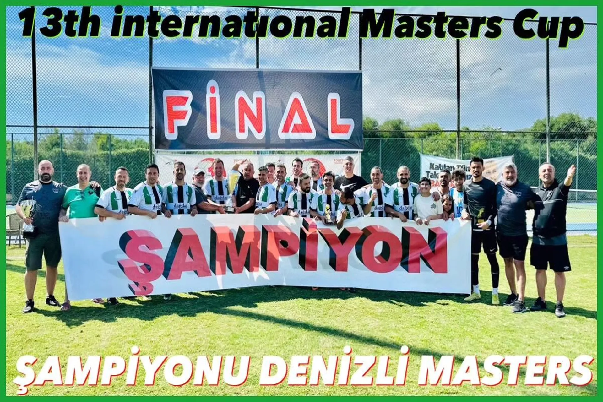 The 13th INTERNATIONAL MASTERS CUP ŞAMPİYONU DENİZLİ MASTERLER OLDU